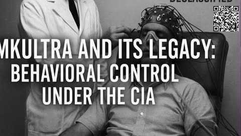 MKULTRA and Its Legacy Behavioral Control Under the CIA