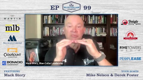 Blue Collar Leadership Lessons with Mack Story | Blue Collar StartUp #99