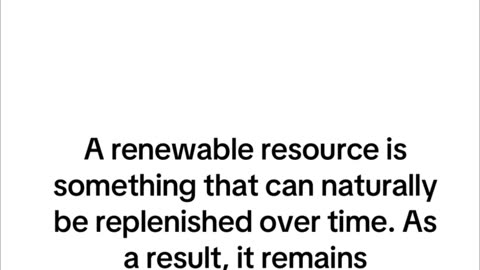 What is Renewable Resource?