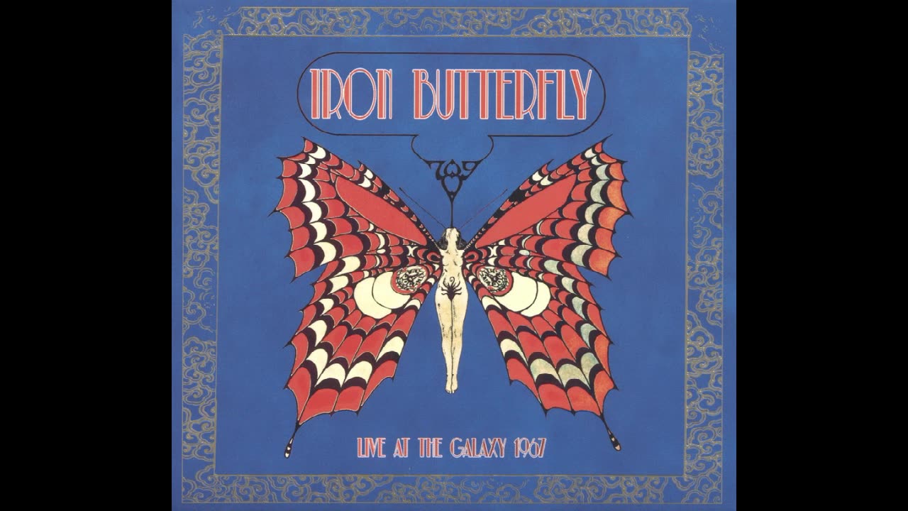 Iron Butterfly - Live At The Galaxy 1967
