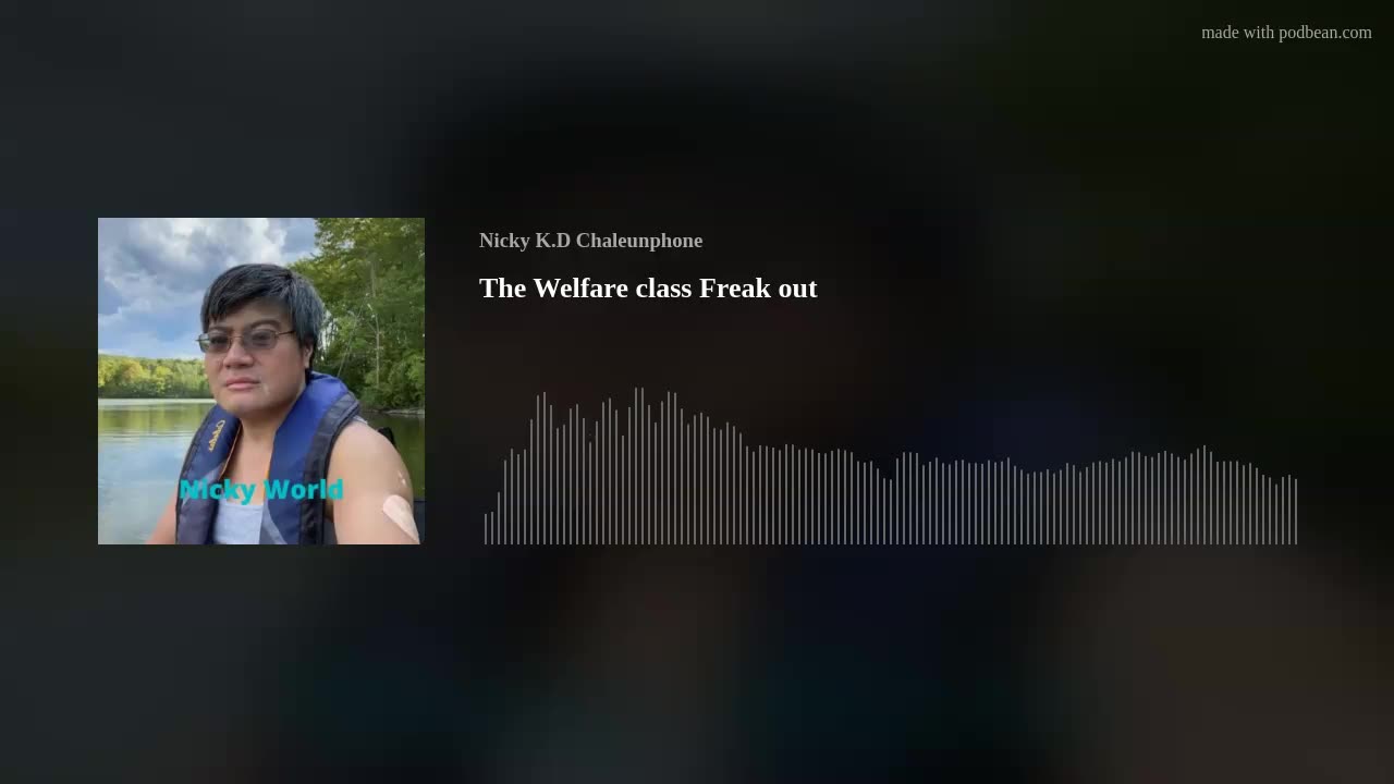 The Welfare class Freak out