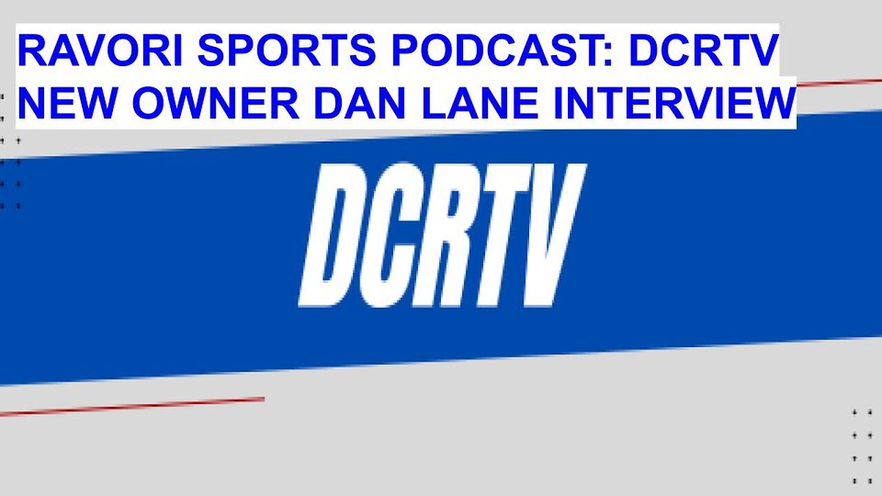 DCRTV NEW OWNER DAN LANE INTERVIEW