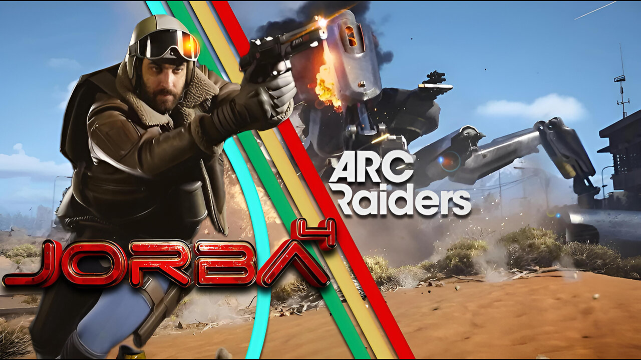 🔴Live-Jorba4- Arc Raiders - Arc Hunt week, Day 2