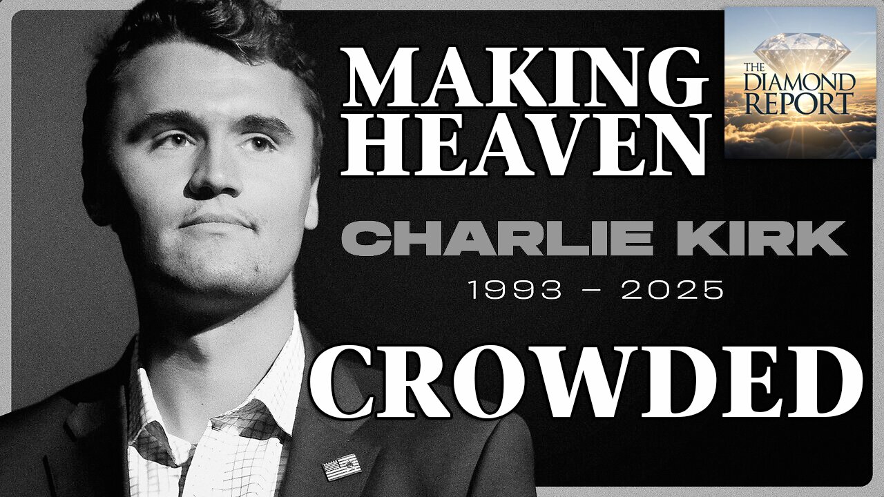 Making Heaven Crowded - The Diamond Report LIVE with Doug Diamond - 9/14/25