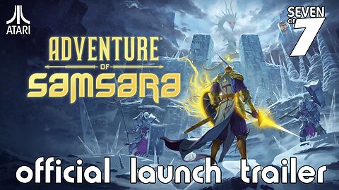 Adventure of Samsara - Official Launch Trailer