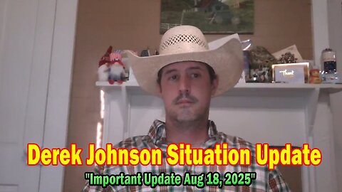 Derek Johnson Situation Update: "Derek Johnson Important Update Aug 18, 2025"