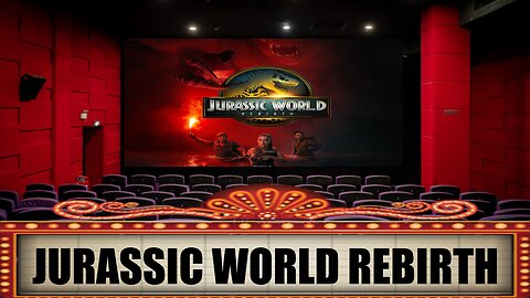 Jurassic World Rebirth - Theater Review