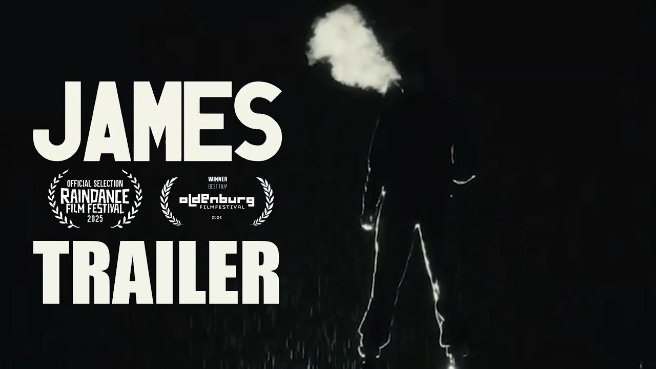 JAMES Official Trailer (2025) Hoser-Noir Arthouse