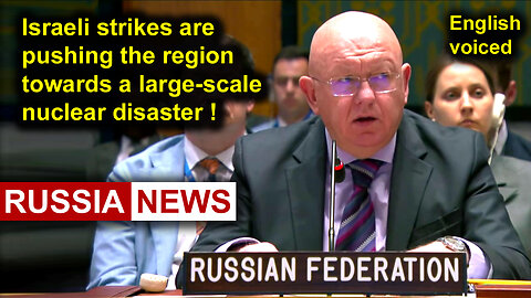 Israeli strikes are pushing the region towards a large-scale nuclear disaster!