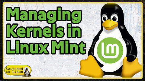 Updating and Changing Kernels in Linux Mint