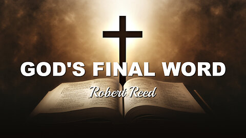Robert Reed - God's Final Word