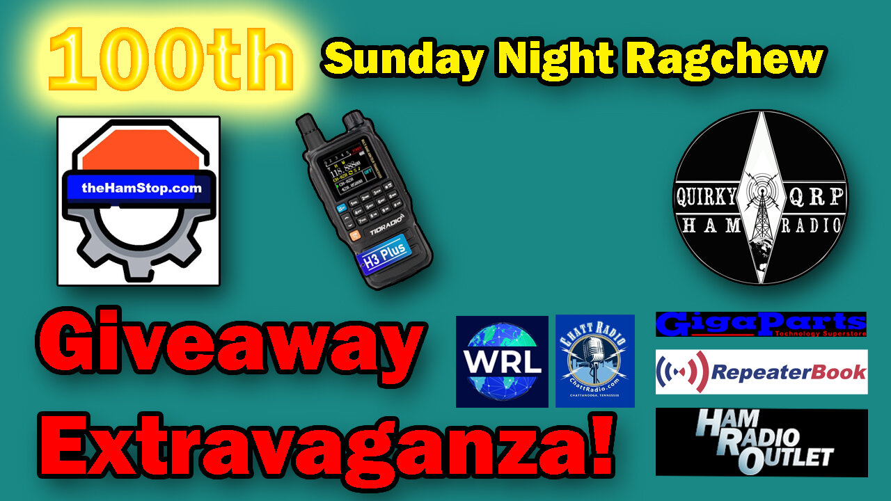 100th Sunday Night Ragchew GIVEAWAY! - Sunday Night Ragchew Ep. 100