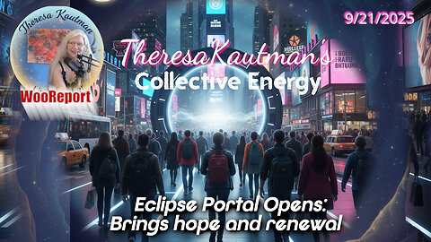 🌌Eclipse Portal Opens: brings hope and renewal | Sept 21, 2025