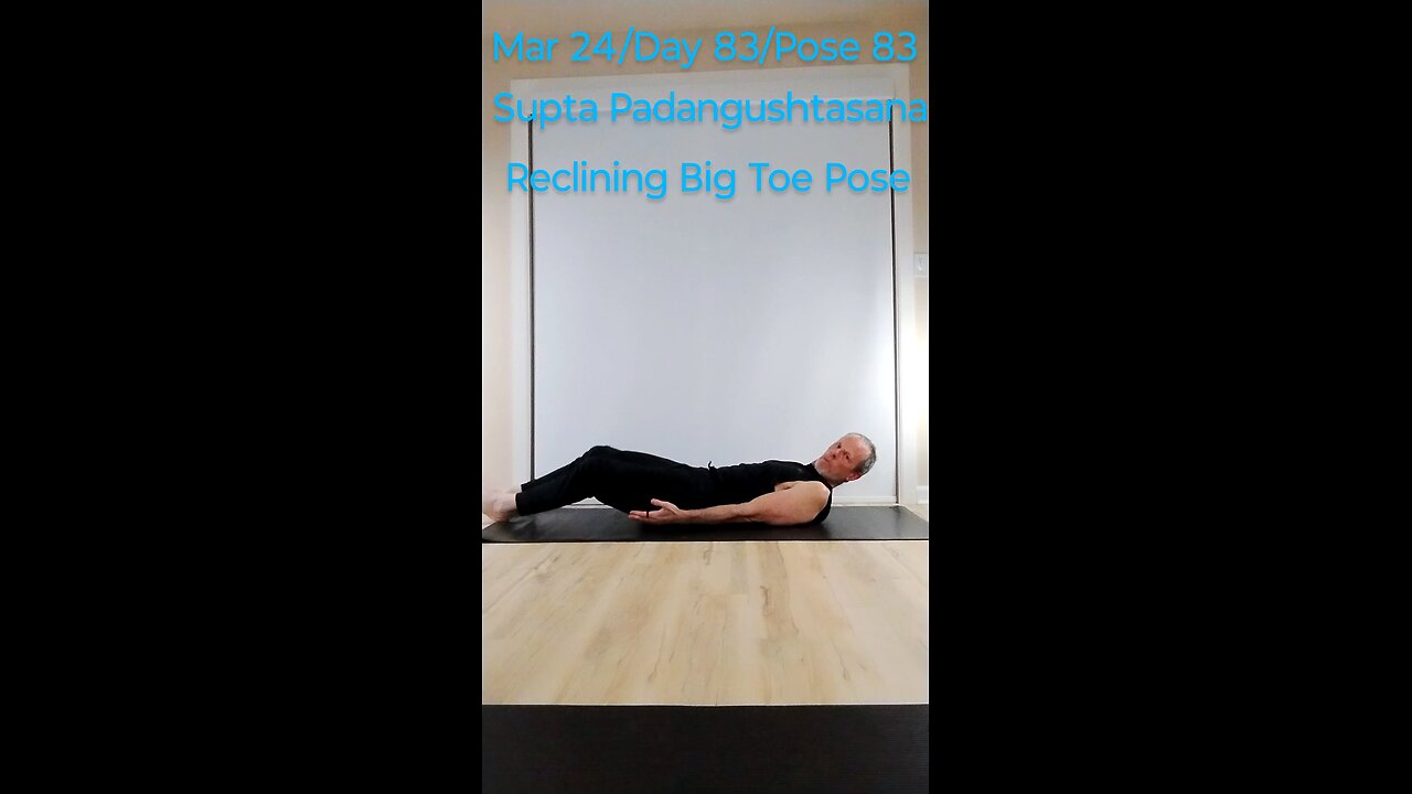 Supta Padangushtasana / Reclining Big Toe Pose