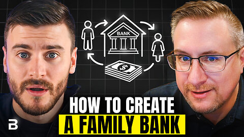 How to Structure a Family Banking System with Infinite Banking | Jayson Lowe