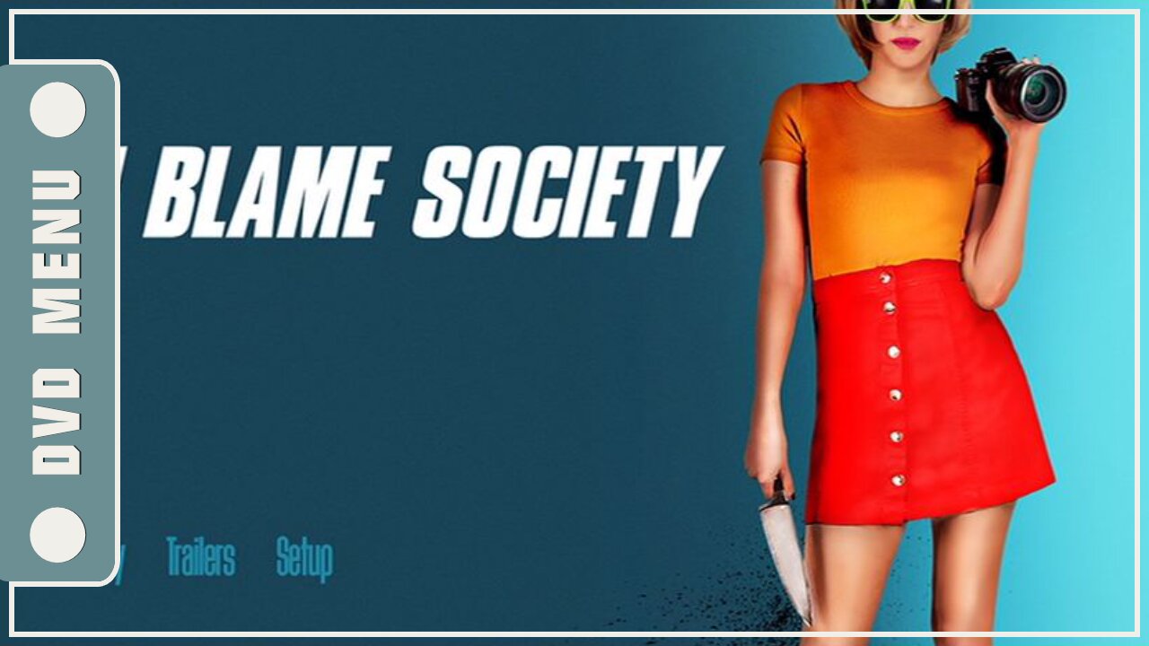 I Blame Society - DVD Menu