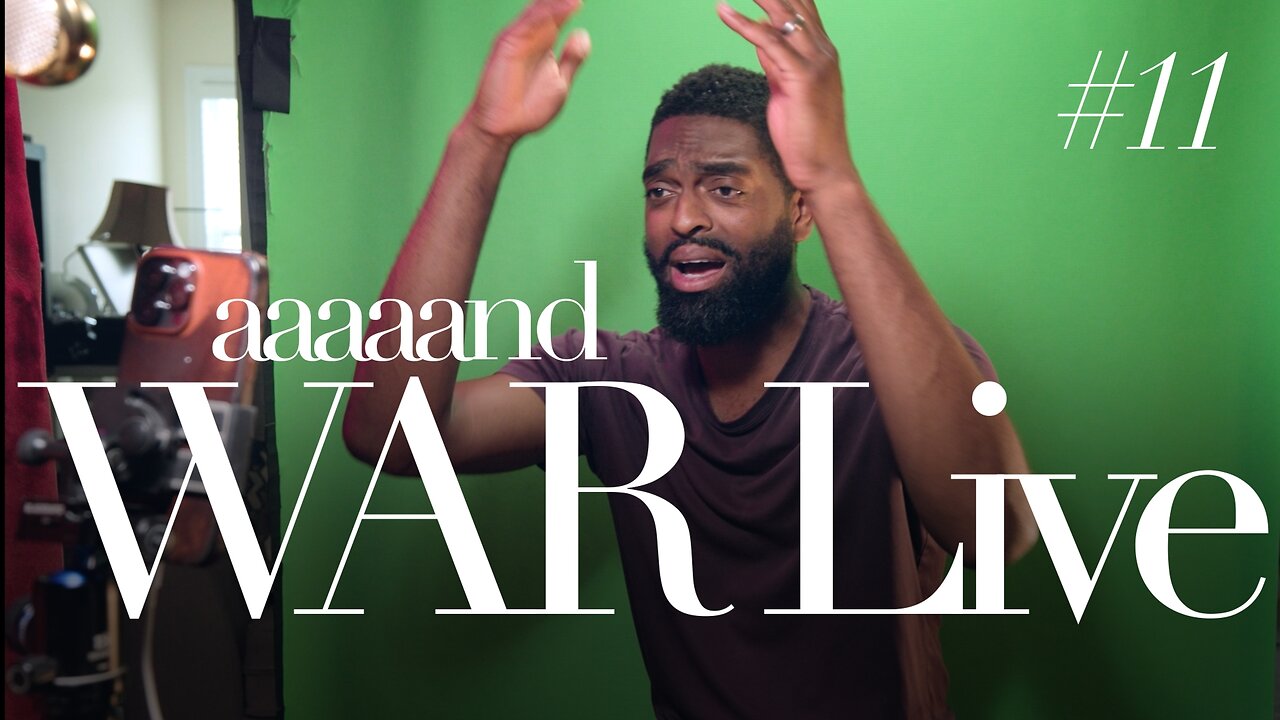 11 – aaand WAR Live