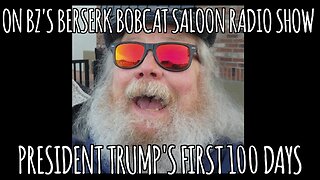 BZ's Saloon, 04.29.25: Trump's First 100 Days