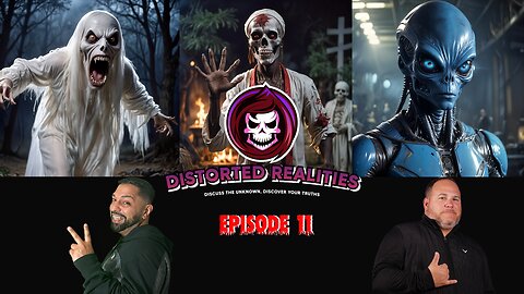 Distorted Realities Season 1 Episode 11