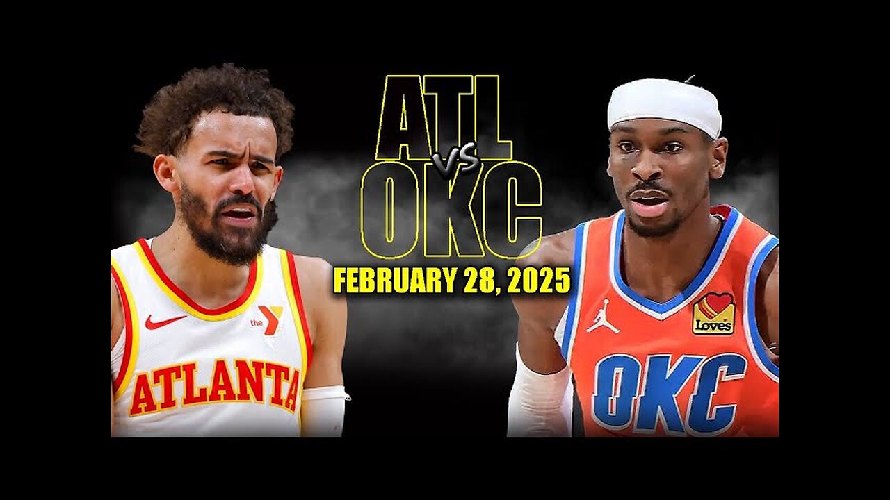 OKC VS ATLANTA HAWKS