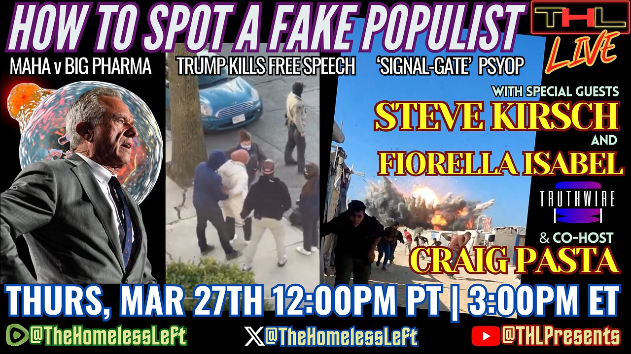 Follow the SILENCED w STEVE KIRSCH, Trump KILLS Free Speech w FIORELLA ISABEL, US/Israel's Middle East MASSACRE Continues w CRAIG PASTA, The End of MAHA? Snow White BOMBS | THL Ep 94 FULL