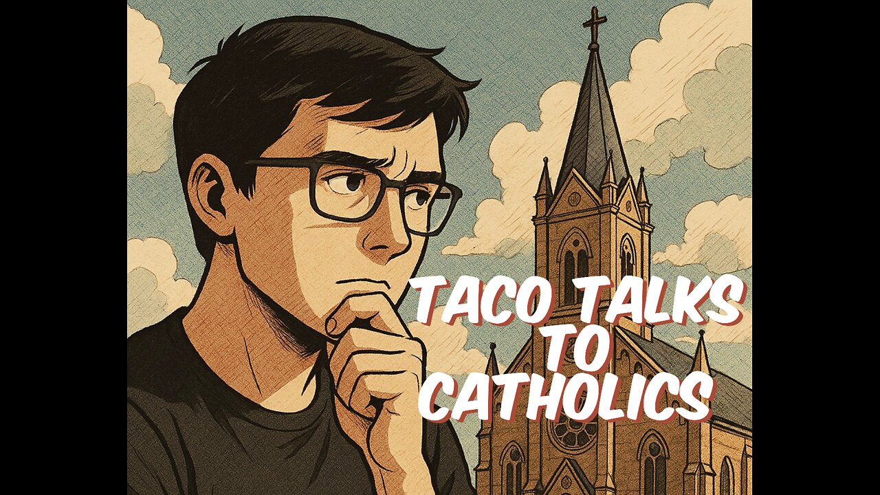 Taco Talks TO Catholics