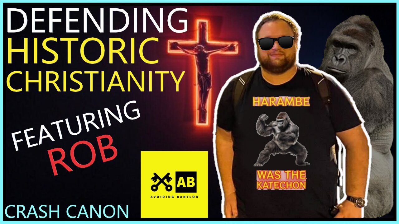 TRUE CATHOLIC HISTORY, WITH ROB FROM AVOIDING BABYLON | Crash Canon Podcast Ep. 029