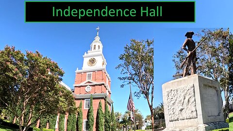 Independence Hall Buena Park CA September 2025