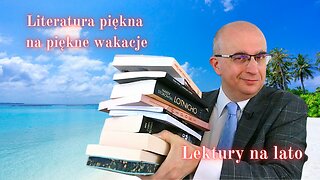 BookTube: Literatura piękna na piękne wakacje