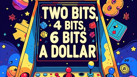 Dow's Weekly Digest - Two Bits, 4 Bits, 6 Bits a Dollar! (S4:E6)