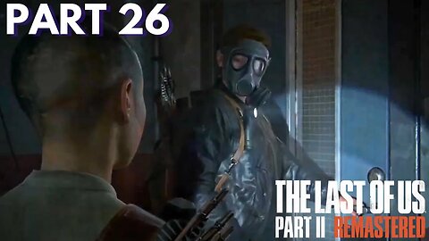 The Last Of Us 2 - Ruined Hotel - Part 26