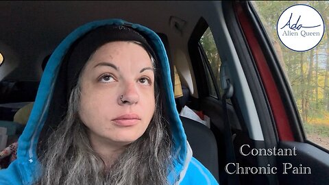 Ada Alien Queen • Rebecca Ann Rumble Rants • Take #00015 • Constant Chronic Pain