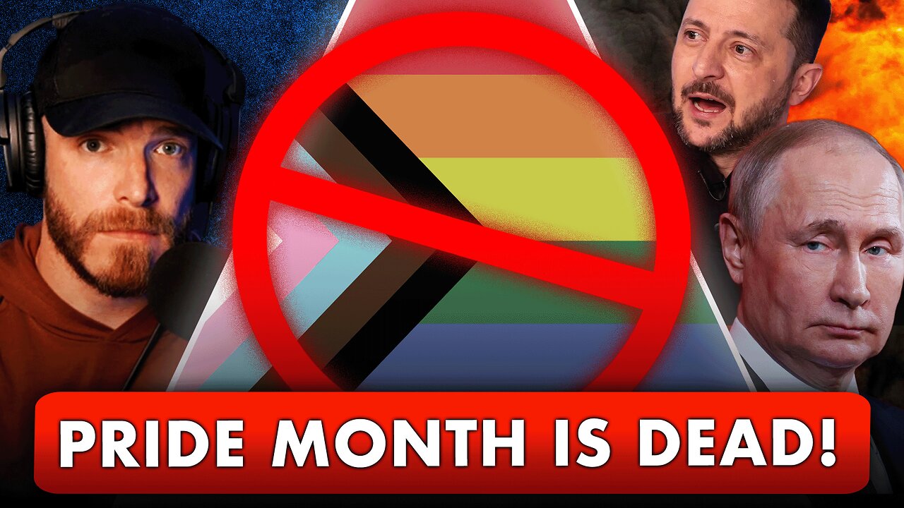 Is Pride Month DEAD?! + Ukraine/Russia Apparently Want War!