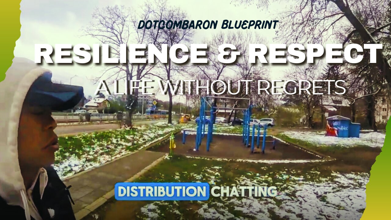Monday Vlog 46 - The Dotcombaron Blueprint: Building Resilience, Respect & A Life Without Regrets