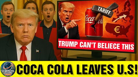Coca-Cola DUMPS the U.S. —50% Aluminum Tariffs Ignite Corporate Flight! Trump’s Trade War BACKFIRES