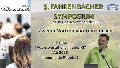 Zweiter Vortrag von Tom Lausen - Was erwartet uns mit der KI? Ab 2026 humanoide Roboter?