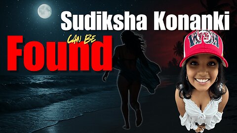 Sudiksha Konanki New Clues