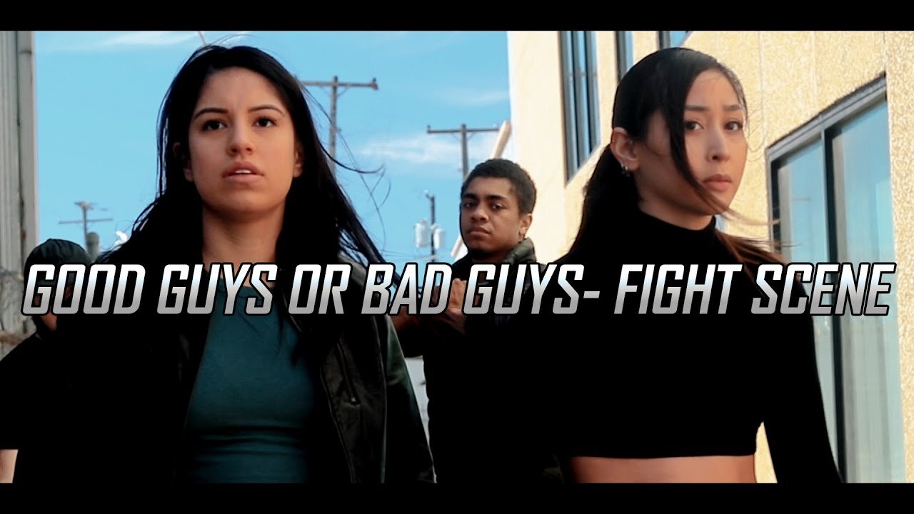 GOOD GUYS OR BAD GUYS?