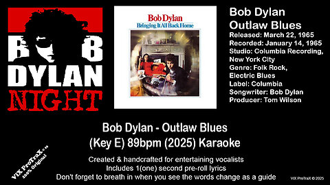 Bob Dylan - Outlaw Blues - (Key E) 89bpm (2025) Karaoke