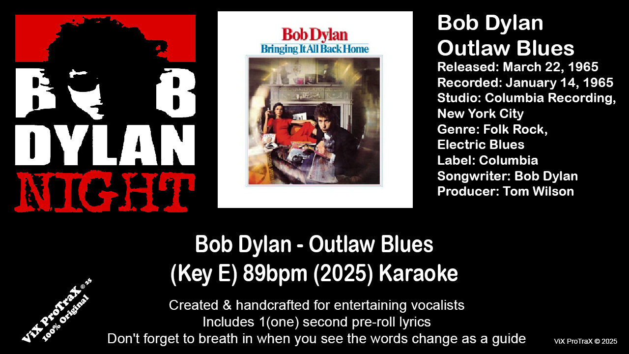 Bob Dylan - Outlaw Blues - (Key E) 89bpm (2025) Karaoke