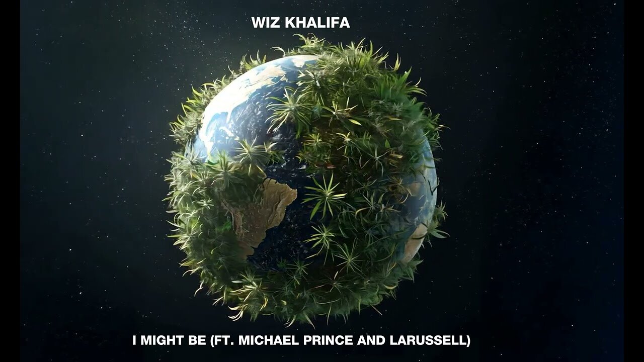 Wiz Khalifa & LaRussell & Mike G Beatz - I Might Be ft. Michael Prince