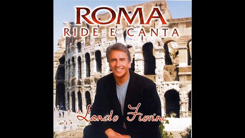 LANDO FIORINI---ROMA RIDE E CANTA