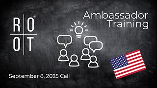 How to Care for & Nourish Your ROOT Community | Ambassador Training | September 8th, 2025 | English