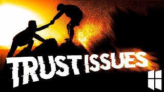 Trust Issues | Marc Rondeau (Guest Speaker)