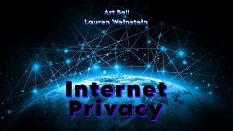 Art Bell and Lauren Weinstein - Internet Privacy