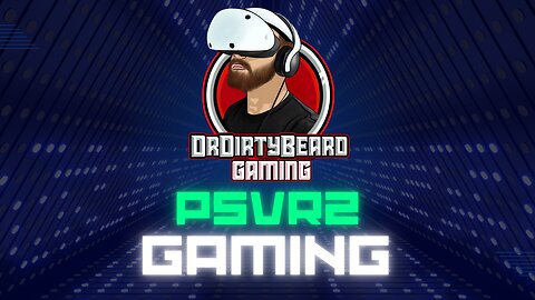 Live Streaming PSVR2 Games!! Random Selections!!