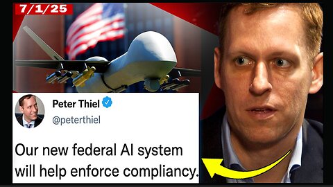 7/1/25 - Peter Thiel Unveils U.S. 'Social Credit Score System' to Eradicate "NON-COMPLIANT'' Citizens