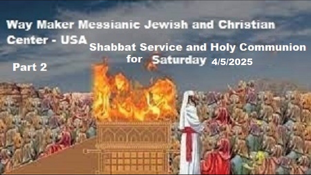 Parashat Vayikra (“And he called…”) - Shabbat Service and Holy Communion for 4.5.25 - Part 2