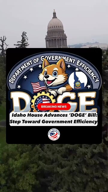 Idaho House Advances Doge Bill