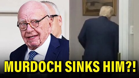 Murdoch CALLS IT QUITS on Trump after EPSTEIN MELTDOWN